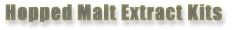 Homebrew beer hopped malt extract kits offer easy homebrew making!